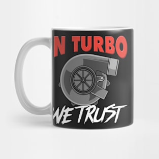 TURBO CAR BOOSTER: Turbo Trust Mug